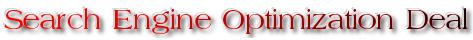Search Engine Optimization Deal
